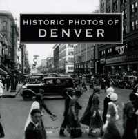 Historic Photos of Denver