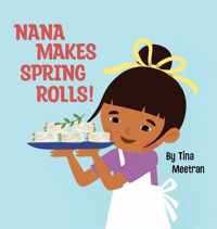 Nana Makes Spring Rolls!