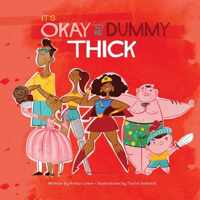 It&apos;s Okay to Be Dummy Thick