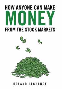 How Anyone Can Make Money from the Stock Markets