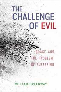 The Challenge of Evil