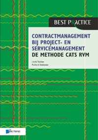 Best practice  -   Contractmanagement bij project- en servicemanagement - de methode CATS RVM