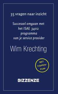 Succesvol omgaan met het ISAE 3402 programma van je service provider