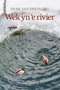 Wek yn e rivier