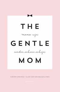 The gentle mom