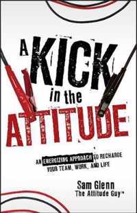 A Kick in the Attitude