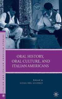 Oral History, Oral Culture, and Italian Americans