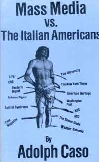 Mass Media Versus the Italian Americans