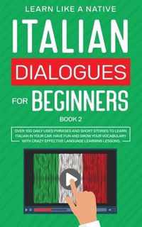 Italian Dialogues for Beginners Book 2