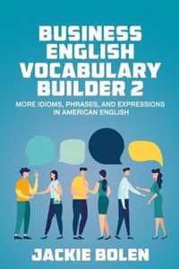 Business English Vocabulary Builder 2