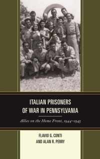 Italian Prisoners of War in Pennsylvania