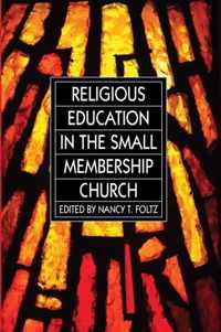 Religious Education in the Small Membership Church