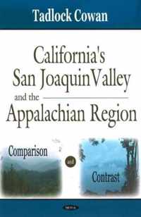 California's San Joaquin Valley & the Appalachian Region