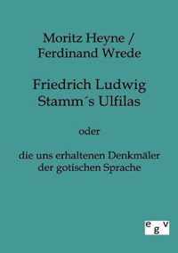 Friedrich Ludwig Stamms Ulfilas