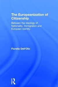 The Europeanization of Citizenship