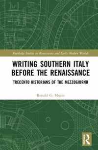 Writing Southern Italy Before the Renaissance