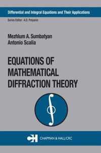 Equations of Mathematical Diffraction Theory