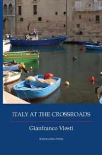 Italy at the Crossroads