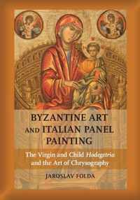 Byzantine Art and Italian Panel Painting