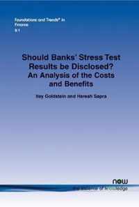 Should Banks' Stress Test Results be Disclosed?