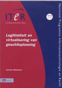 ITeR-reeks 77 -   Legitimiteit en virtualisering van geschiloplossing