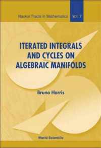 Iterated Integrals And Cycles On Algebraic Manifolds