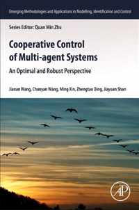 Cooperative Control of Multi-Agent Systems