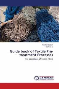 Guide book of Textile Pre-treatment Processes