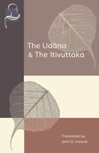 The Udana & The Itivuttaka