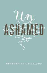 Unashamed (Pack of 25)