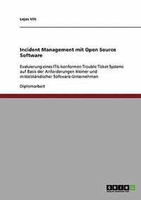 Incident Management mit Open Source Software