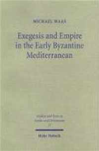 Exegesis and Empire in the Early Byzantine Mediterranean