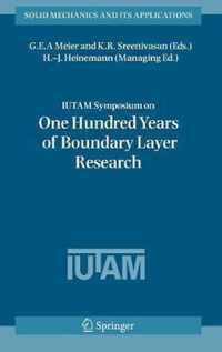 IUTAM Symposium on One Hundred Years of Boundary Layer Research