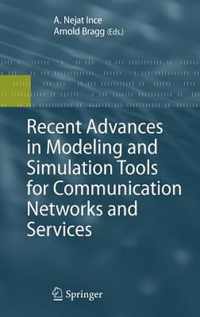 Recent Advances in Modeling and Simulation Tools for Communication Networks and Services