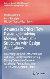 Advances in Critical Flow Dynamics Involving Moving/Deformable Structures with Design Applications