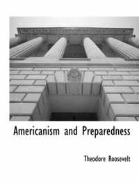 Americanism and Preparedness