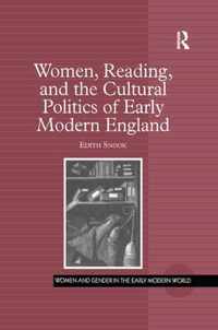 Women, Reading, and the Cultural Politics of Early Modern England