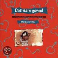 Dat Nare Gevoel