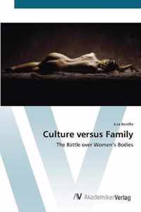 Culture versus Family