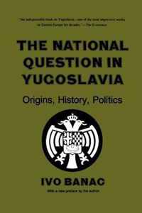 The National Question in Yugoslavia