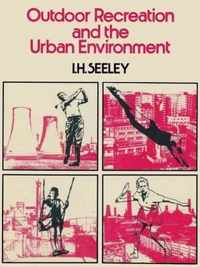 Outdoor Recreation and the Urban Environment