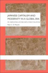 Japanese Capitalism and Modernity in a Global Era