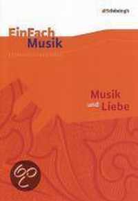 Einfach Musik. Musik Und Liebe