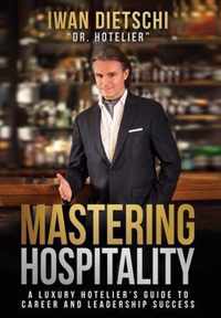 Mastering Hospitality