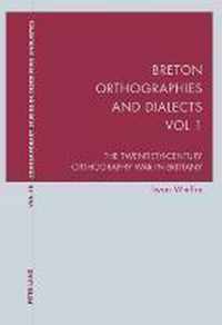 Breton Orthographies and Dialects. Vol. 1