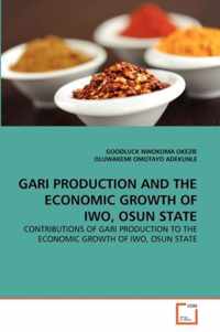 Gari Production and the Economic Growth of Iwo, Osun State