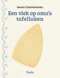 Een vlek op oma's tafellaken