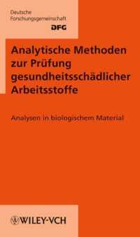 Analytische Methoden zur Prufung gesundheitsschadlicher Arbeitsstoffe