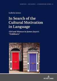 In Search of the Cultural Motivation in Language