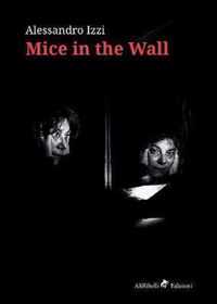 Mice in the Wall
